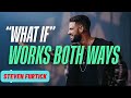 The Power of “What If”   _ Steven Furtick