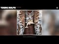 Young Dolph - Flodgin (Official Audio)