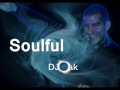 DJ Oak - Soulful