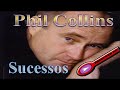 Phil Collins Sucessos
