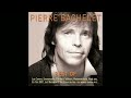 Pierre Bachelet - Elle est d'ailleurs (Audio)