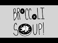 Broccoli Soup - Knives and Snowglobes