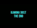 Kamina Dost on 14th August (Independence day special) Titlee