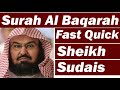 Surah-e-Baqarah Fast Recitation Speedy Quick Reading in 59 Minutes by Sheikh Sudais