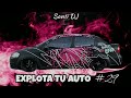 EXPLOTA TU AUTO 🔥 ENGANCHADO TURREO RKT #29 (LO MAS SONADO 2024) - Santi DJ