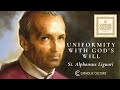 St. Alphonsus Liguori—Uniformity With God’s Will | Catholic Culture Audiobooks