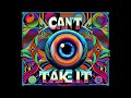 Can't Take It - Bobby Pridgen