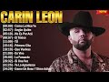 Carin Leon Best Songs 2024 full playlist - Sus Mejores Éxitos 2024