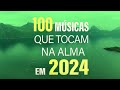 Louvor de Adoração 2024 - MUSICAS GOSPEL MAIS TOCADAS EM - Canções Gospel que Elevam a Fé em Deus