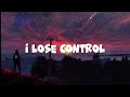 Lose Control - Teddy Swims ( Lyric)