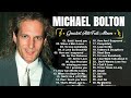 Best Songs Of Michael Bolton Nonstop Collection🌹Michael Bolton Love Songs 2024