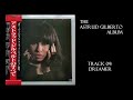 The Astrud Gilberto Album (but it skips parts randomly)