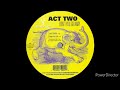 Act Two - Dont You Go Away (Instr. Club Mix)  [1994]