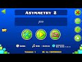 Geometry Dash - Asymmetry (Insane demon) - Woogi1411