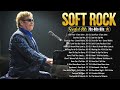 Elton John, Rod Stewart, Phil Collins, Air Supply, Bee Gees, Lobo 📀 Soft Rock Ballads 70s 80s 90s