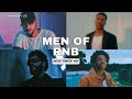 Late night R&B playlist ★ Men of R&B playlist ♠️🎵