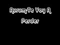 Aurum-te voy a perder