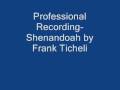 Professional Recording- Shenandoah by Frank Ticheli