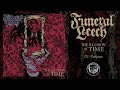 Funeral Leech - “The Illusion of Time” (Full Album)