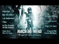 MACHINE HEAD - Through The Ashes of Empires (OFFICIAL FULL ALBUM STREAM)