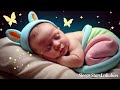 Soothing Lullaby Music for Babies - Best Sleep Songs for Newborns