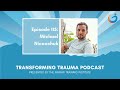 Culturally Competent Trauma Care in High Conflict Areas With Michael Niconchuk