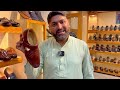 Asia Famous Pure Leather Shoes market in Lahore | Handmade Leather Shoes For Men | Shoes Warehouse