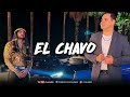 Luis Mexia - El Chavo (En Vivo) (Con Tololoche)