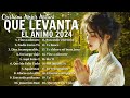 MUSICA PARA EMPEZAR EL DÍA BENDECIDO - MÚSICA CRISTIANA 2024 - Mix Música Cristiana Exitos 2024
