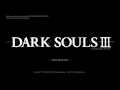 Dark Souls 3 Stress Test Menu Music