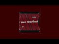 hvh - Your Heartbeat