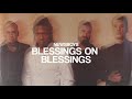 Newsboys - Blessings On Blessings (Audio)