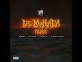 De La Nada (Remix)