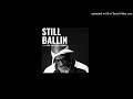 2Pac - Still Ballin' (Nitty Remix) Instrumental