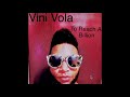 Vini Vola  To Reach A Billion