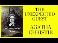 The Unexpected Guest: A Short Story by Agatha Christie (Audiobook + Subtitles)