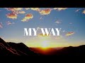 [FREE FOR PROFIT] Inspiring Piano x Guitar Ambient Pop Rock Type Beat-'My Way'