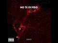 NO TE OLVIDO - ESSYEI (VIDEO LYRIC)
