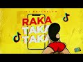 RAKA TAKA TAKA (TIK TOK) - BRYANFLOW EXTENDED EDIT BY DJ NITRO PERÚ