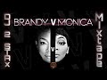 Brandy vs Monica - Mixtape #Verzuz #Triller Edition