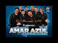 Mix Amar Azul (Clásicos de la cumbia) - DJ Banner LPZ