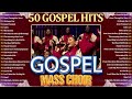 Gospel Inspirational Choir 🙌 Timeless Gospel Mass Choir Hits 🙌 Best Old School Gospel Songs🙌