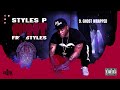 Styles P - Ghost Freestyles Vol. 4 (Full Mixtape)