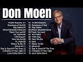 D o n M o e n Greatest Hits 2023 # Top Bets Praise And Worship Songs All Time u26