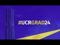 2024 UCR Commencement - Graduate Division