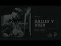 Daddy Yankee | 15. Salud y vida - Barrio Fino (Bonus Track Version)