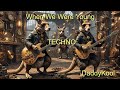 When We Were Young - TECHNO