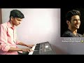 Mashup Tribute to Sushant Singh Rajput | Keyboard/ Piano cover ~ Sharon Antony