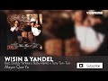 Wisin & Yandel - Mayor Que Yo ft.  Daddy Yankee, Baby Ranks Y Tony Tun Tun [Official Audio]