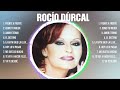 Rocío Dúrcal ~ 10 Grandes Exitos, Mejores Éxitos, Mejores Canciones